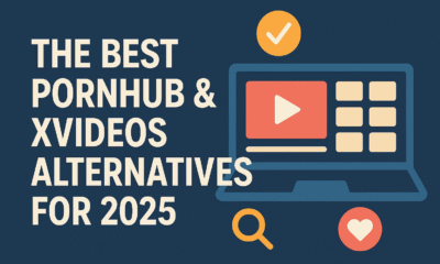 The Best Pornhub & XVideos Alternatives for 2025